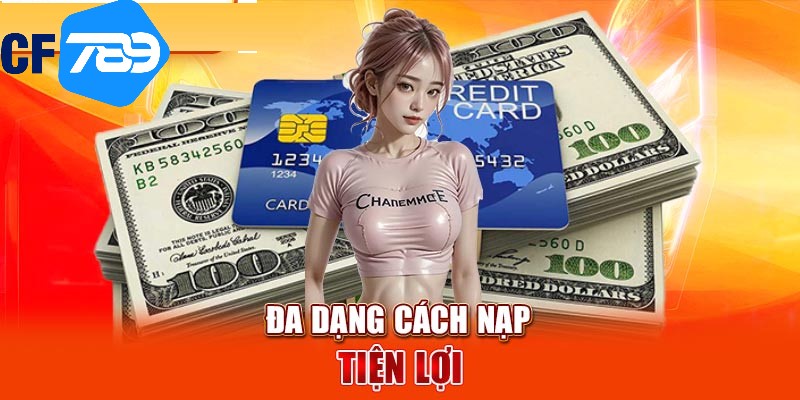 Lưu ý khi thực hiện nạp tiền tại CF789